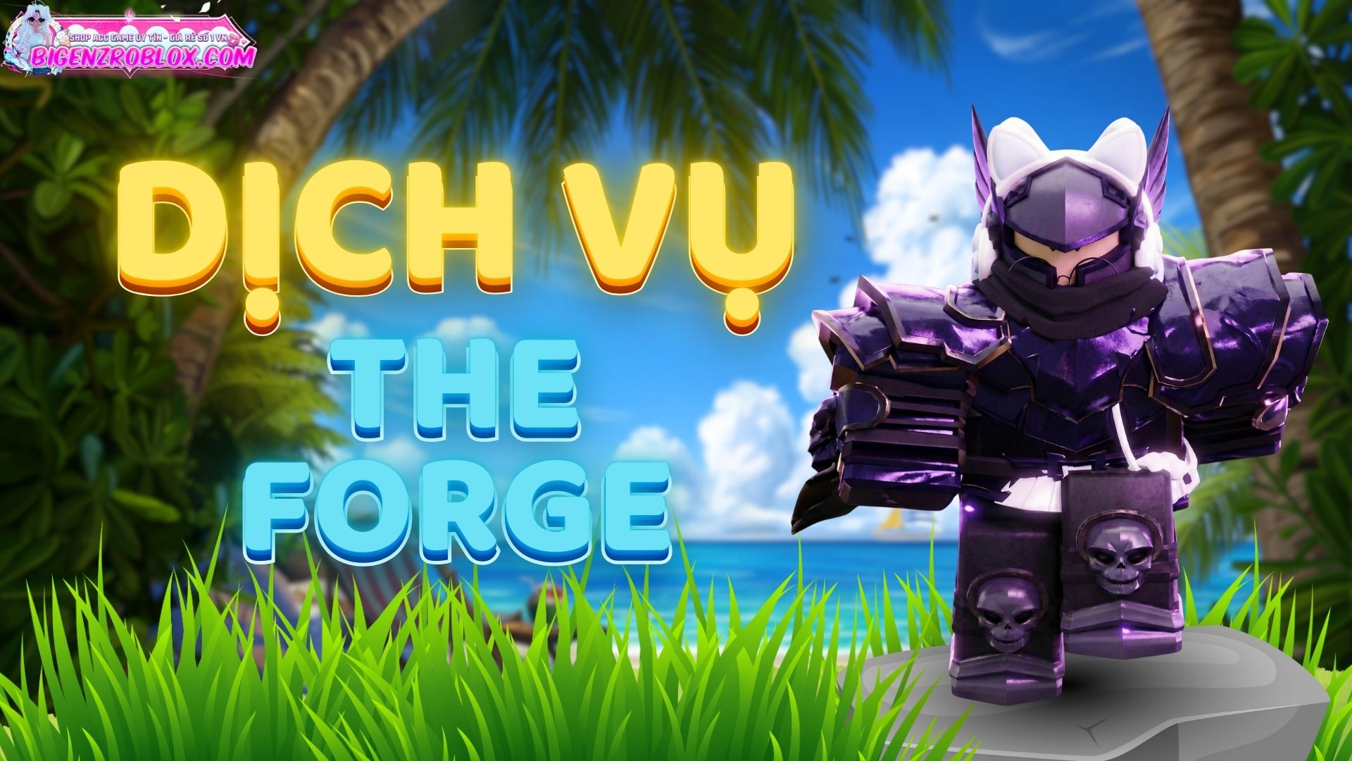 Dịch Vụ The Forge