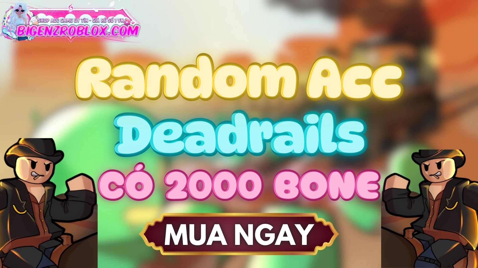 Acc DeadRails Có 2000 Bone Trở Lên 10k