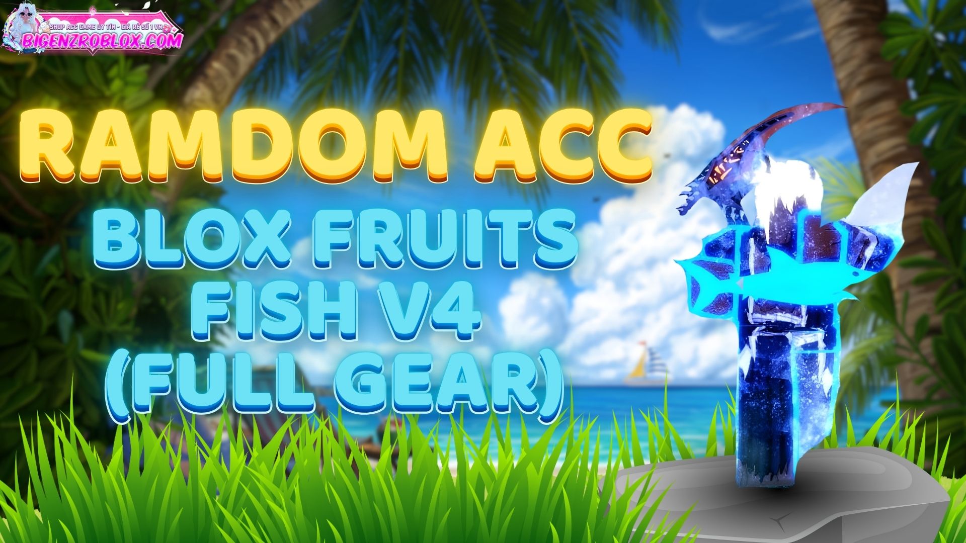 Fish V4 (FULL GEAR) 100k