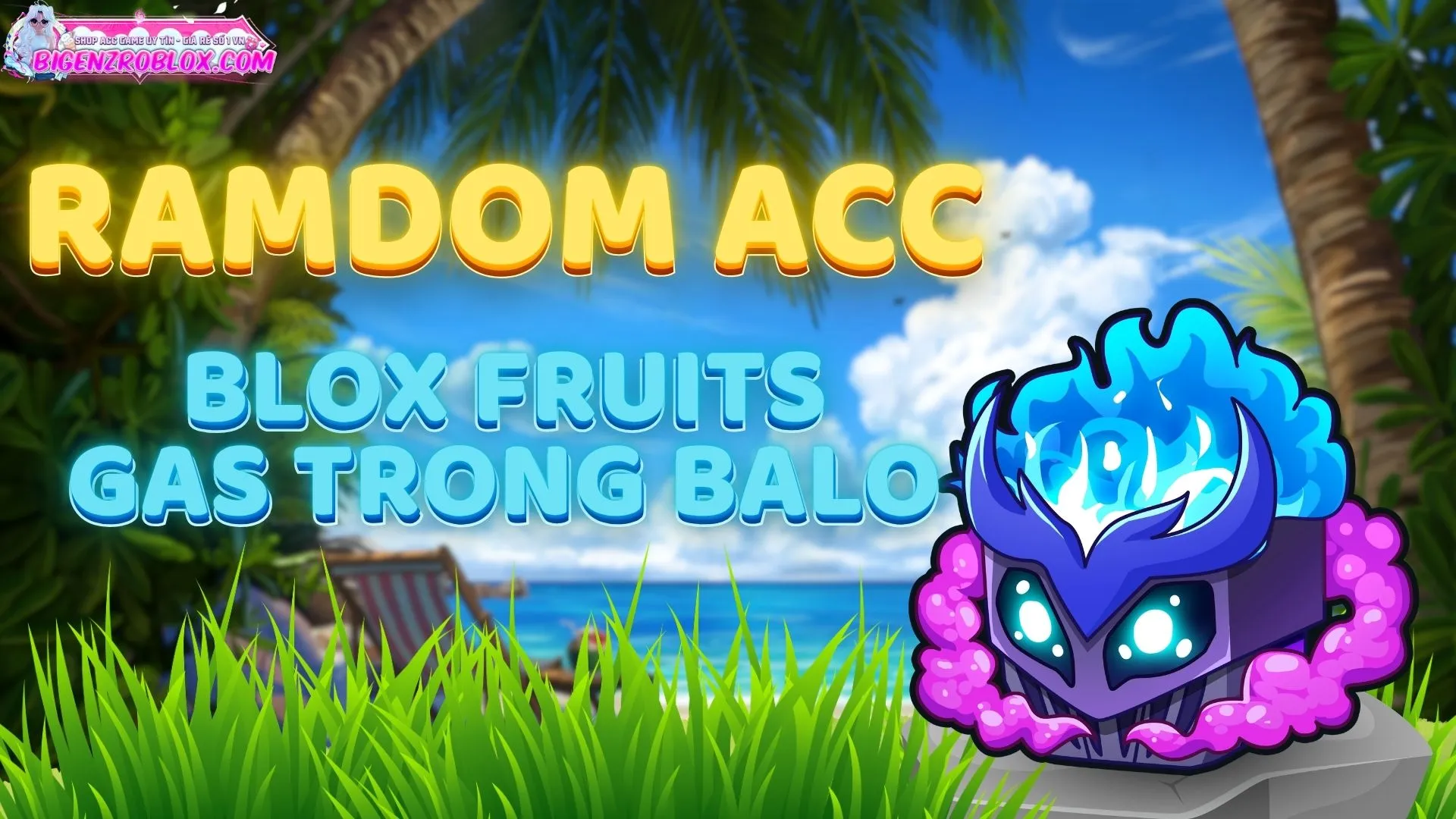 Acc GAS Rương 30k