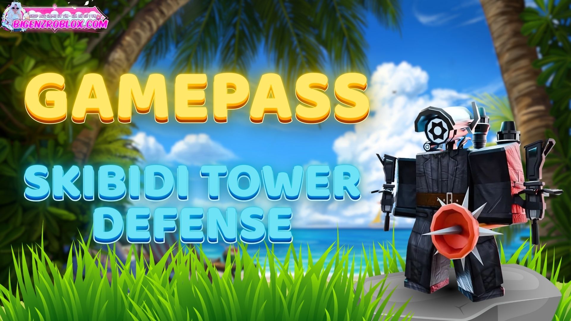Bán Gamepass Skibidi Tower Defense