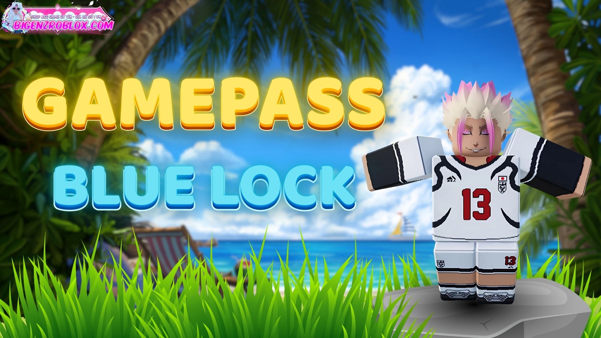 Bán Gamepass Blue Lock