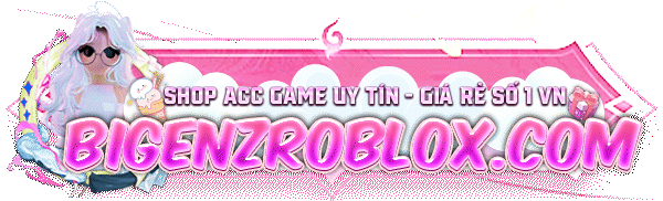 Bigenzroblox 10K=55 Robux(Đã Thuế) 100% Nhận Được 55 Robux Giá Rẻ, Cùng Nhiều Danh Mục Hấp Dẫn