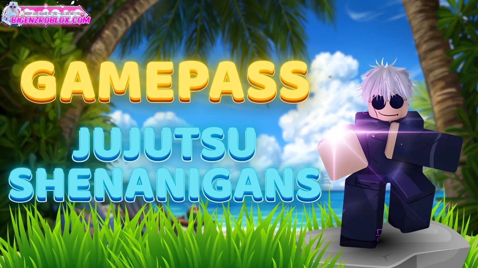 Bán Gamepass Jujutsu Shenanigans