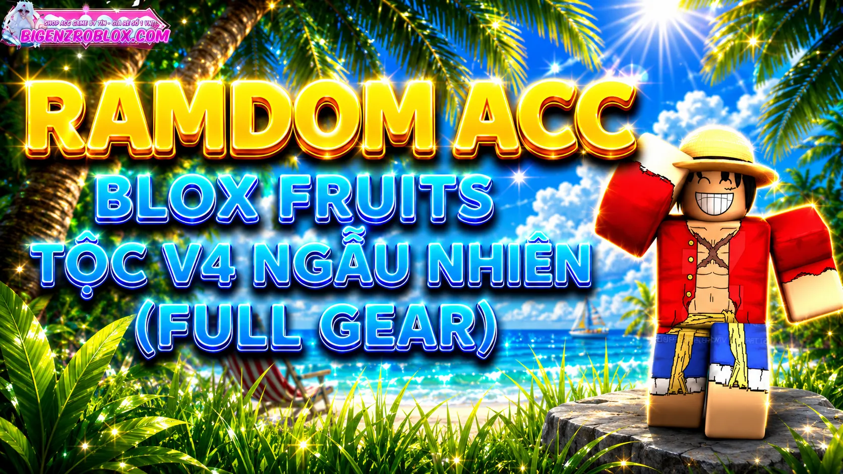 Acc V4 Full Gear (Ngẫu Nhiên Tộc) 50k